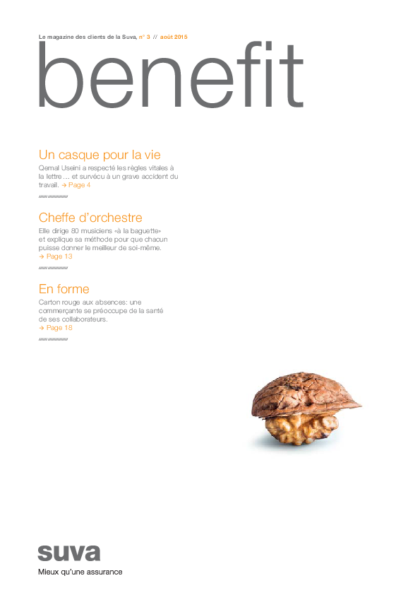 Benefit. Le magazine des clients de la Suva n° 3/août 2015