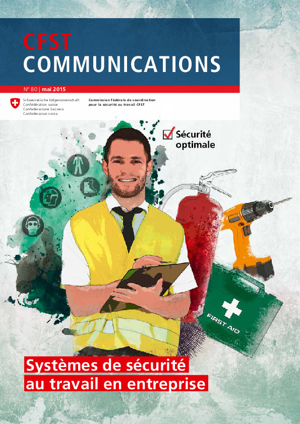 Communications CFST N° 80/2015: Systèmes de sécurité au travail en entreprise