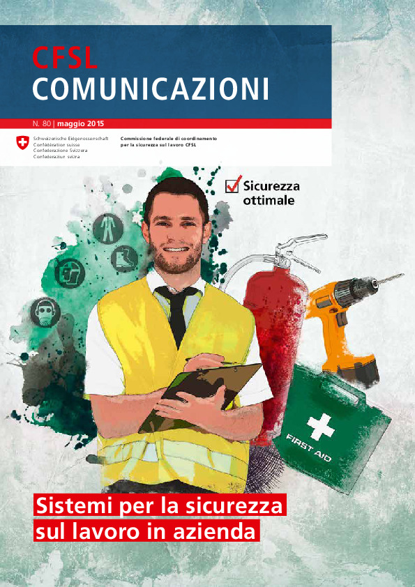 Comunicazioni CFSL N. 80/2015: Sistemi per la sicurezza sul lavoro in azienda
