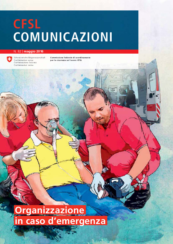 Comunicazioni CFSL N. 82/2016: Organizzazione in caso d'emergenza