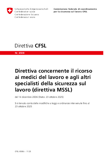 Direttiva concernente il ricorso ai medici del lavoro e agli altri specialisti della sicurezza sul lavoro (direttiva MSSL) (CFSL)