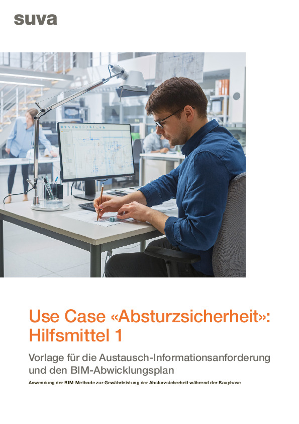 BIM Absturzsicherheit: Vorlagen für die Bauherrschaft