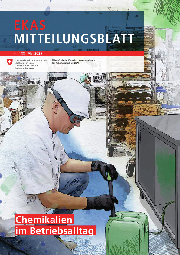 EKAS-Mitteilungsblatt Nr. 100/2025: Chemikalien im Betriebsalltag
