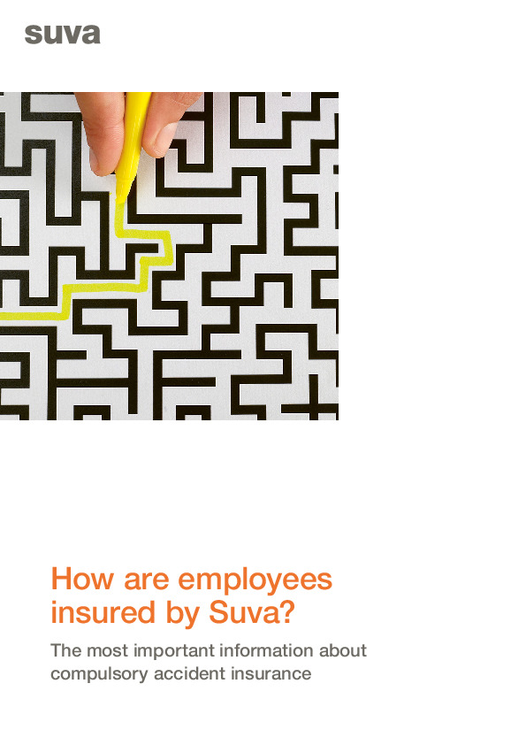 How are employees insured by Suva?