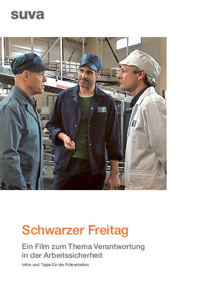 Schwarzer Freitag. Verantwortung in der Arbeitssicherheit