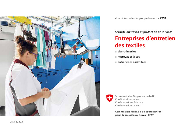 L'accident n'arrive pas par hasard! - Sécurité au travail et protection de la santé - Entreprises d'entretien des textiles (CFST)