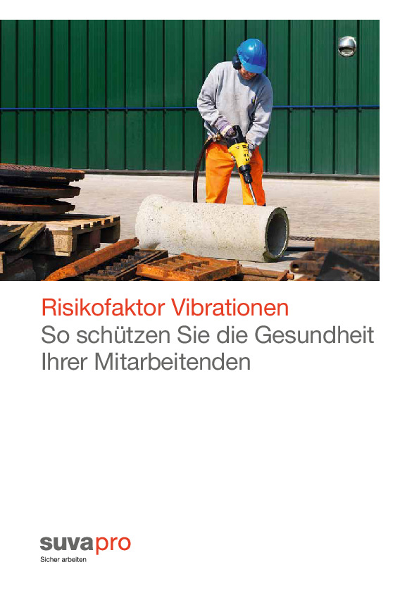 Vibrationsbelastung bei der Arbeit – Broschüre