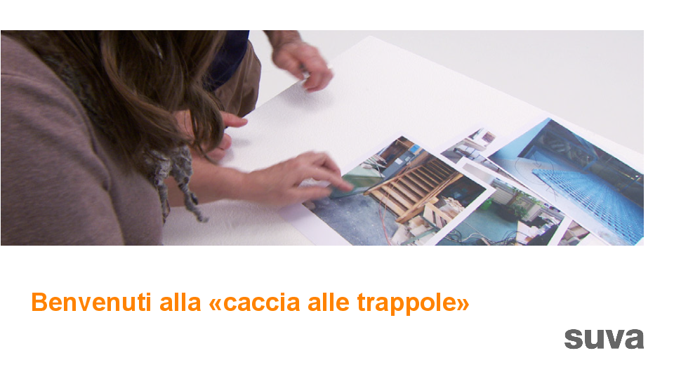 Benvenuti alla «caccia alle trappole»