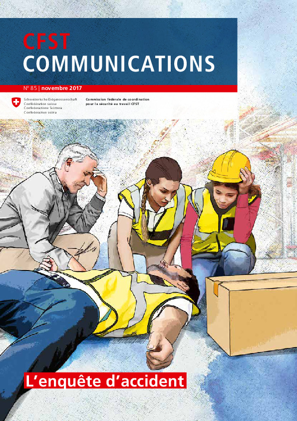 Communications CFST N° 85/2017: L'enquête d'accident
