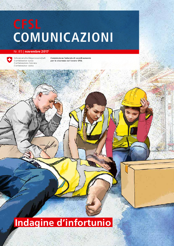 Comunicazioni CFSL N. 85/2017: Indagine d'infortunio