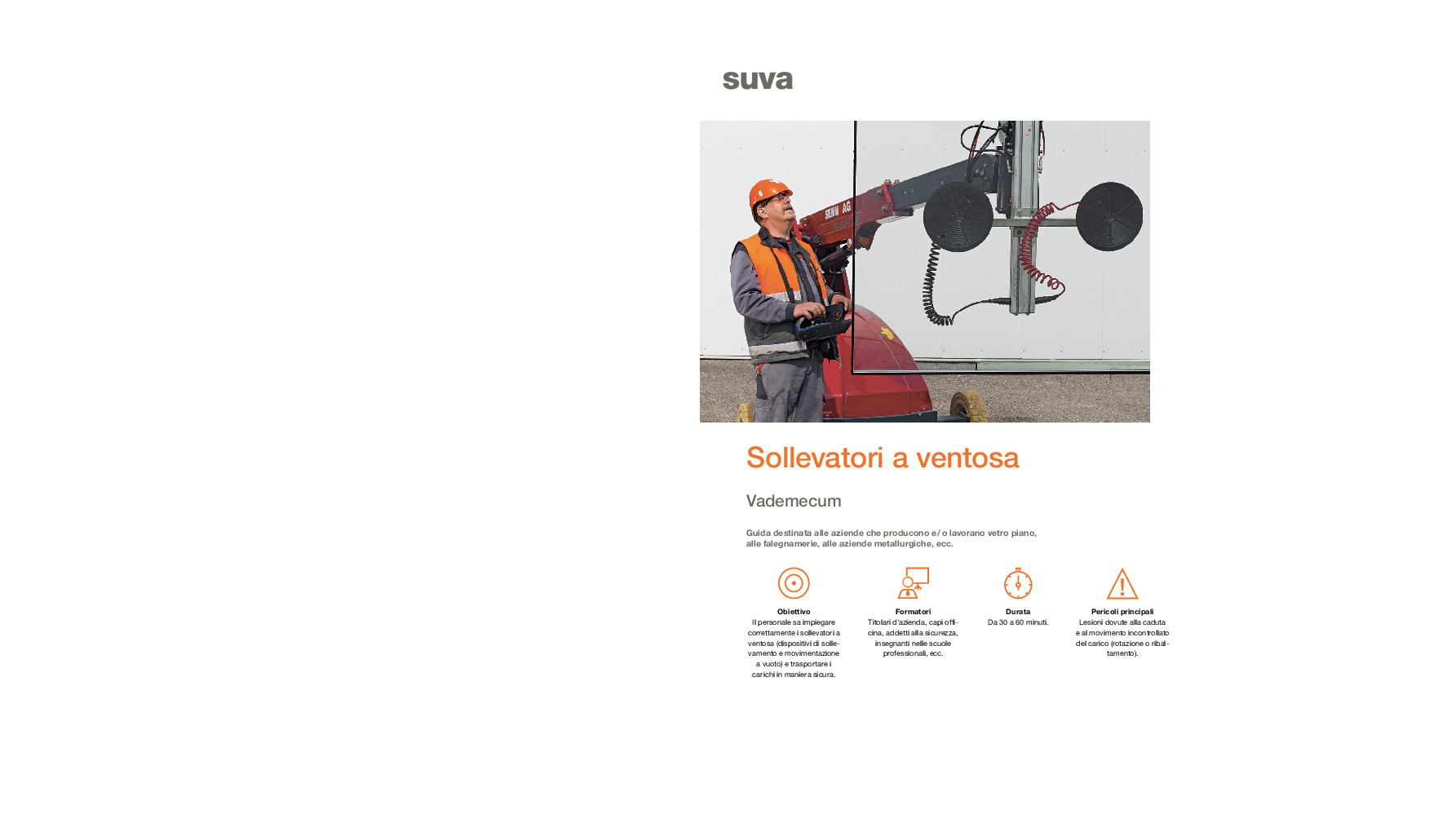 Utilizzo del sollevatore a ventosa: vademecum