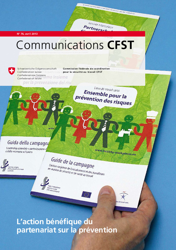 Communications CFST N° 76/2013: L'action bénéfique du partenariat sur la prévention