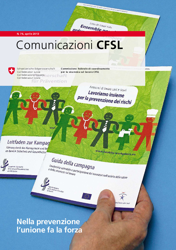 Comunicazioni CFSL N. 76/2013: Nella prevenzione l'unione fa la forza