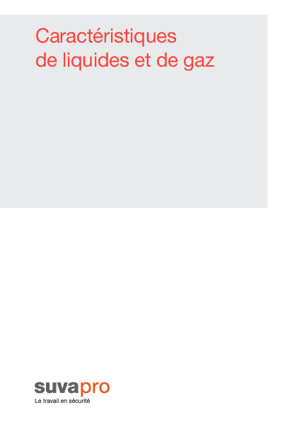 Dans quelle mesure liquides et gaz sont-ils dangereux?