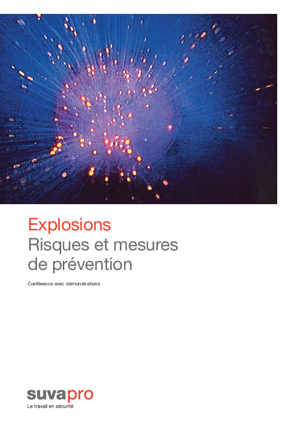 Prévention des explosions: sensibiliser par des démonstrations