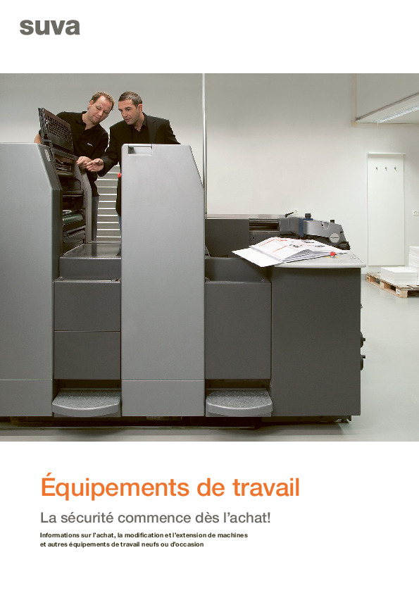 La sécurité des équipements de travail neufs et d’occasion