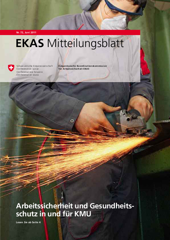 EKAS-Mitteilungsblatt Nr. 72/2011: Arbeitssicherheit und Gesundheitsschutz in und für KMU