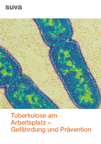 Tuberkulose-Ansteckung am Arbeitsplatz vermeiden