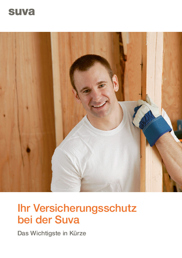 Ihr Versicherungsschutz bei der Suva