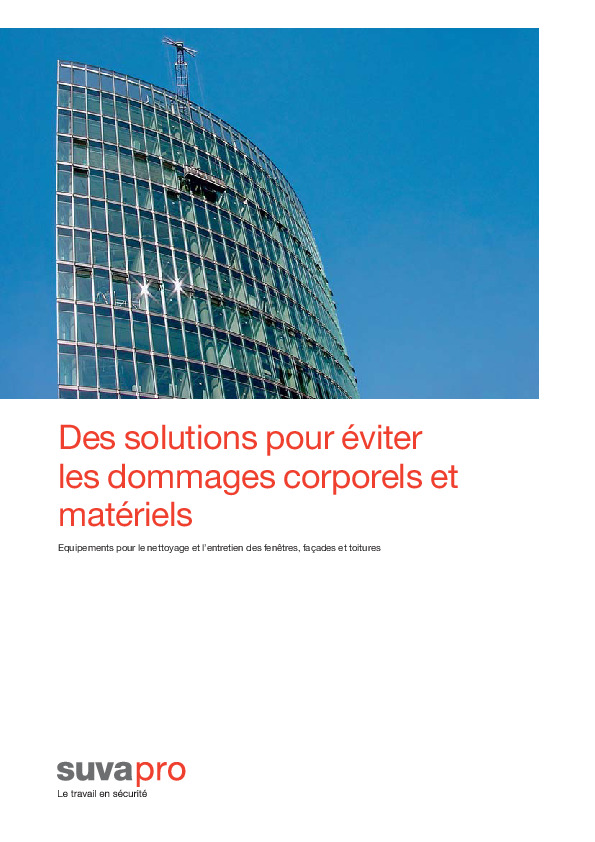 Entretenir les fenêtres, les façades et les toits en toute sécurité