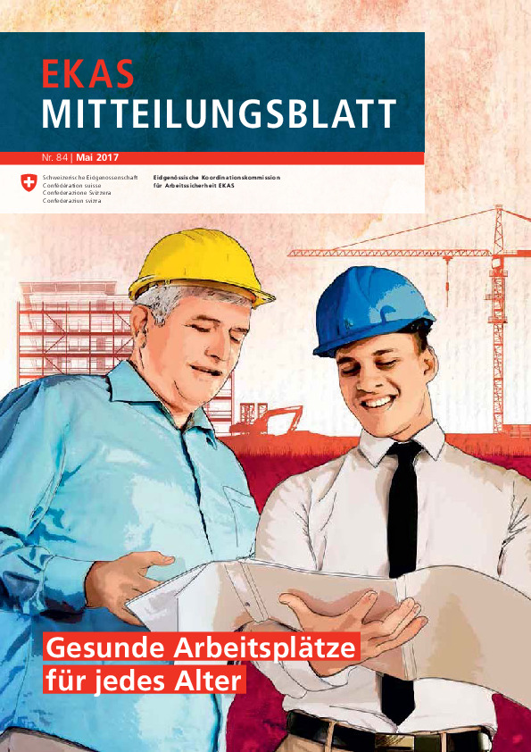 EKAS-Mitteilungsblatt Nr. 84/2017: Gesunde Arbeitsplätze für jedes Alter
