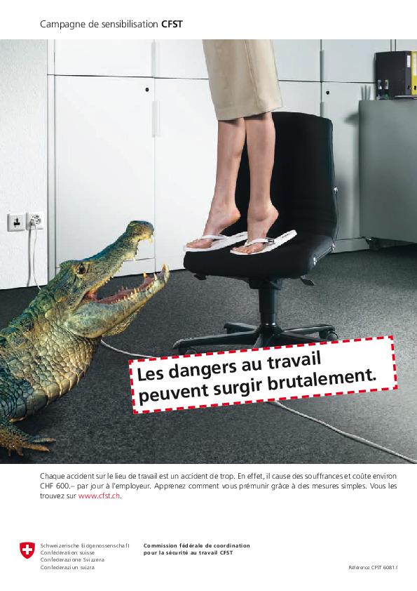 Les dangers sur le lieu de travail nous guettent partout. (Crocodile) (CFST)