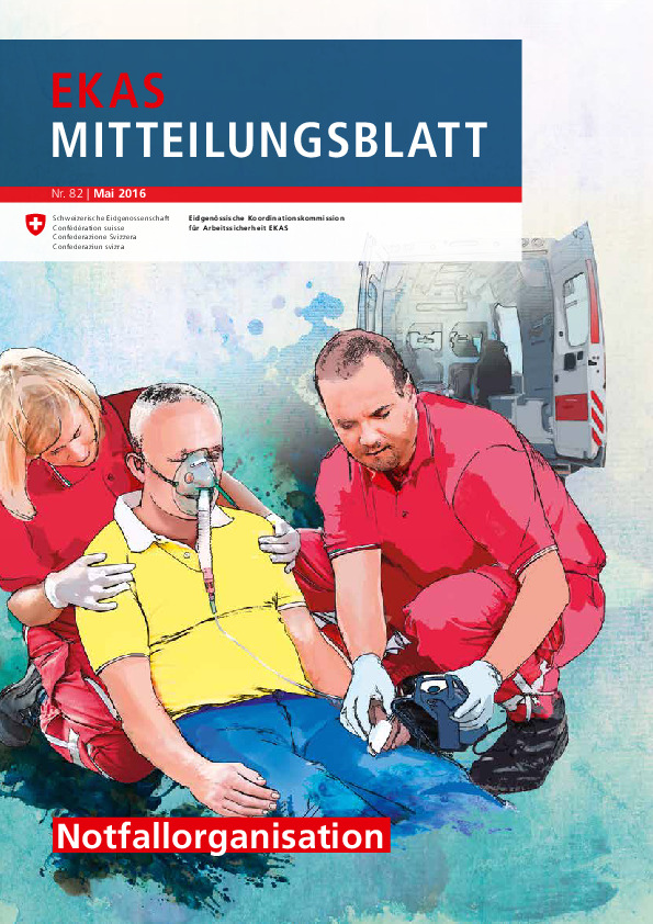 EKAS-Mitteilungsblatt Nr. 82/2016: Notfallorganisation