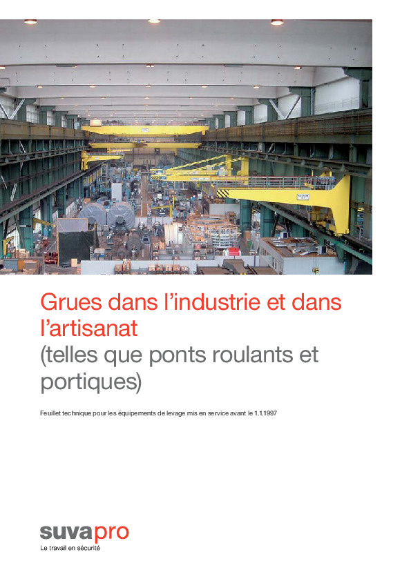Sécurité des grues anciennes dans l’industrie et l’artisanat