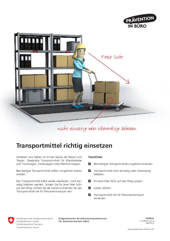 Ergonomie am Arbeitsplatz Prävention im Büro: Transportmittel richtig einsetzen (EKAS)