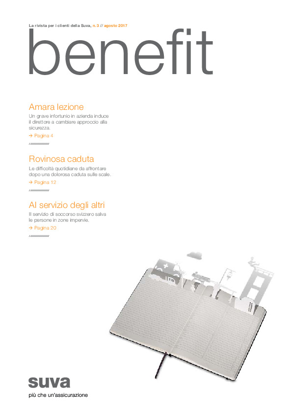 Benefit. La rivista per i clienti della Suva n. 3/agosto 2017