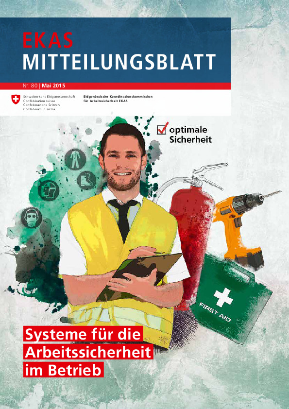 EKAS-Mitteilungsblatt Nr. 80/2015: Systeme für die Arbeitssicherheit im Betrieb