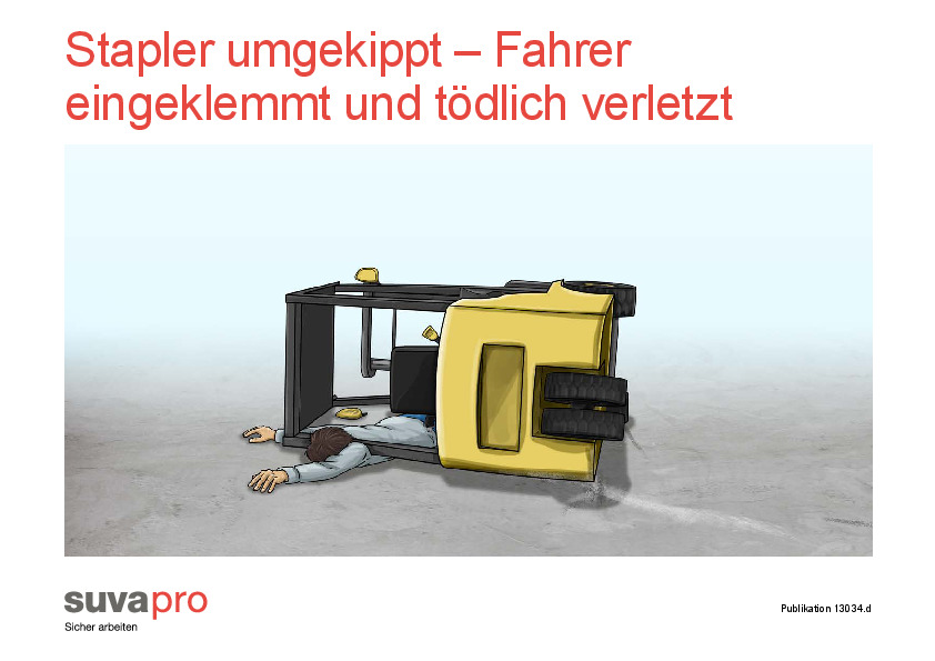 Präsentation Unfallbeispiel: Unter Stapler eingeklemmt