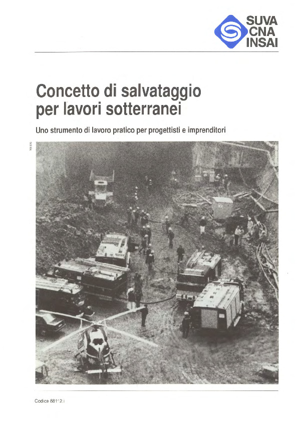 Il concetto di salvataggio è indispensabile per i lavori sotterranei