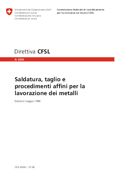 Saldatura, taglio e procedimenti affini per la lavorazione dei metalli (CFSL)