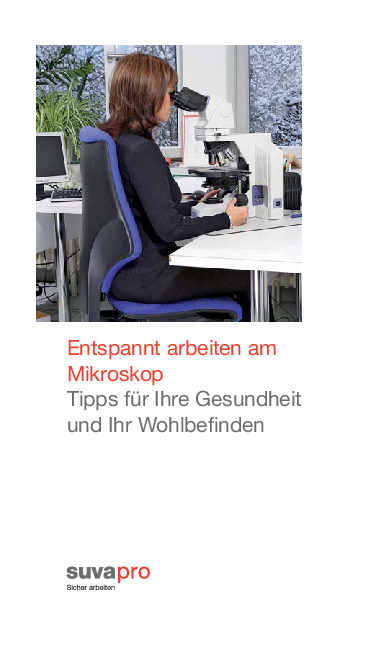 Tipps für entspanntes Arbeiten am Mikroskop