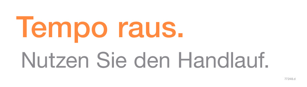 Kleber: Auf der Treppe Tempo raus und Handlauf nutzen