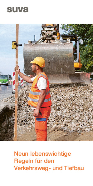 Lebenswichtig: die Regeln für den Strassen- und Tiefbau