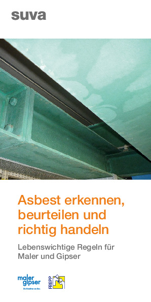 Lebenswichtige Regeln Asbest: Maler- und Gipser/-innen