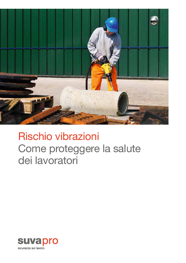 Esposizione alle vibrazioni sul lavoro – Opuscolo
