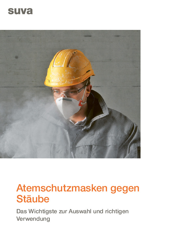 Staubmasken: Merkblatt zur Auswahl und zum Einsatz