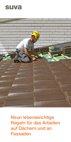Sicher arbeiten auf Dächern und an Fassaden