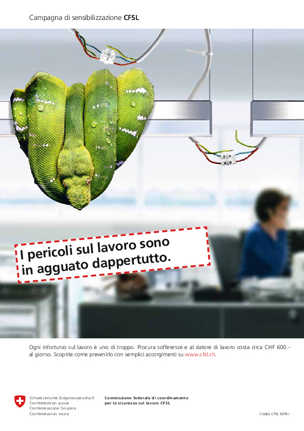 Pericoli insidiosi di infortunio: state all'erta!