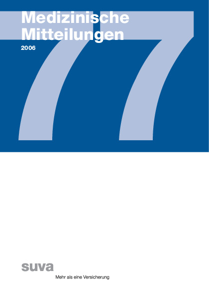 2006 - Suva Medical: Medizinische Mitteilung Nr. 77