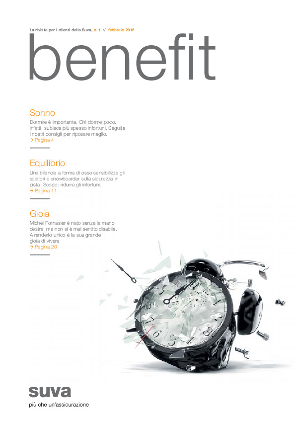 Benefit. La rivista per i clienti della Suva n. 1/febbraio 2016