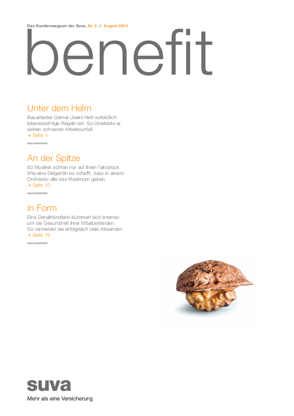 Benefit. Das Kundenmagazin der Suva Nr. 3/August 2015