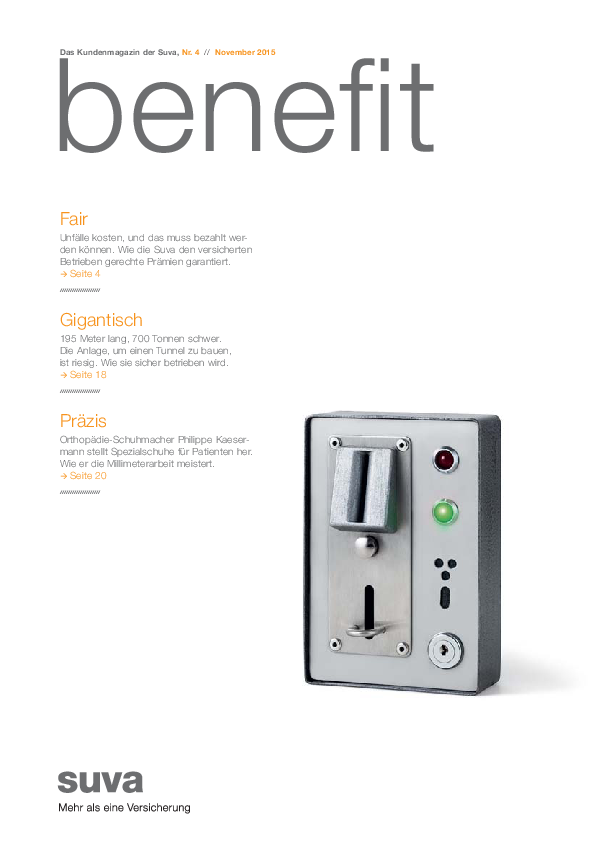 Benefit. Das Kundenmagazin der Suva Nr. 4/November 2015