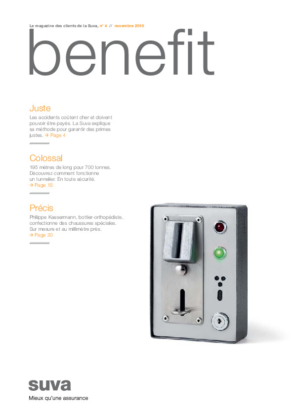 Benefit. Le magazine des clients de la Suva n° 4/novembre 2015
